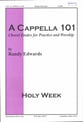 A Cappella 101-Holy Week SATB choral sheet music cover